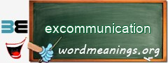 WordMeaning blackboard for excommunication